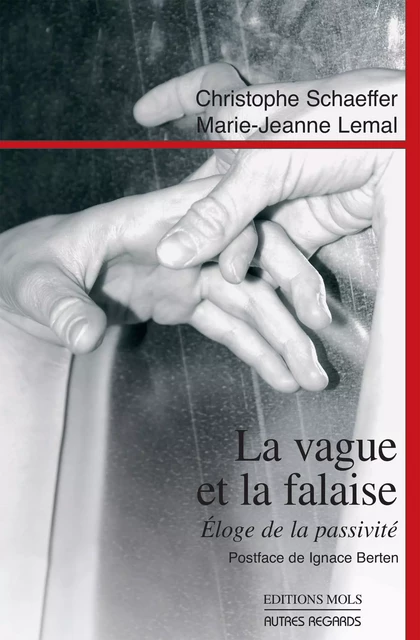 La vague et la falaise - Christophe Schaeffer, Marie-Jeanne Lemal - Mols