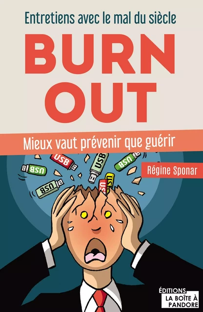 Burn-out - Régine Sponar - La Boîte à Pandore