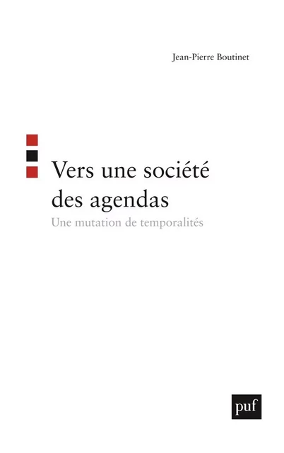 Vers une société des agendas - Jean-Pierre Boutinet - Humensis