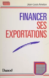 Financer ses exportations