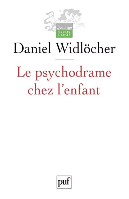 Le psychodrame chez l'enfant - Daniel Widlöcher - Humensis