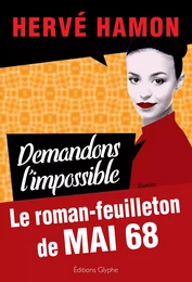 Demandons l'impossible