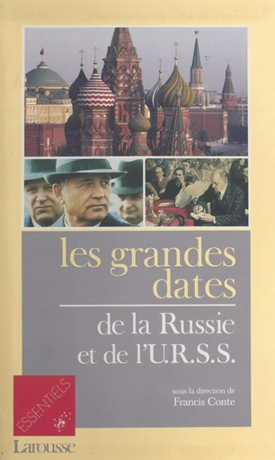 Les Grandes Dates de la Russie et de l'URSS - Catherine Klein-Gousseff, Yves Sansonnens - Larousse (réédition numérique FeniXX)