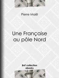 Une Française au pôle Nord