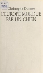 L'Europe mordue par un chien