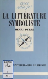 La Littérature symboliste (1870-1900)