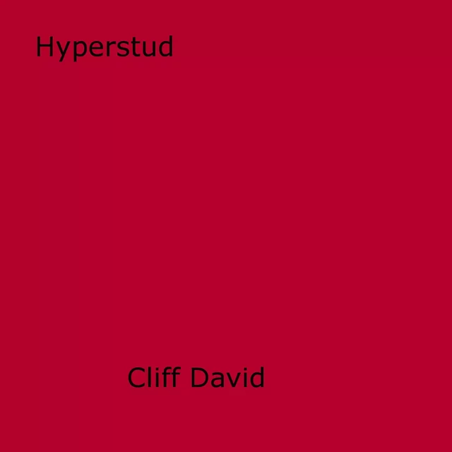 Hyperstud - Cliff David - Disruptive Publishing