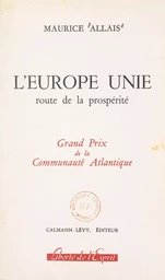 L'Europe unie : route de la prospérité