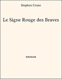 Le Signe Rouge des Braves