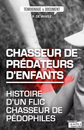 Chasseur de prédateurs d'enfants