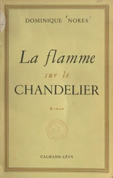 La flamme sur le chandelier