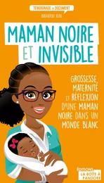 Maman noire et invisible