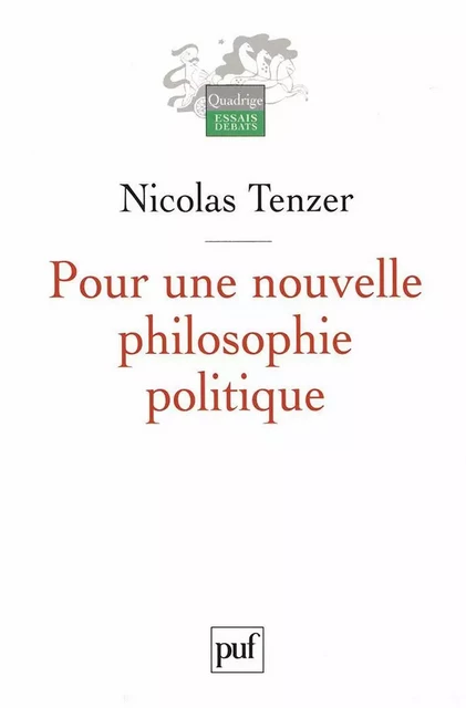 Pour une nouvelle philosophie politique - Nicolas Tenzer - Humensis