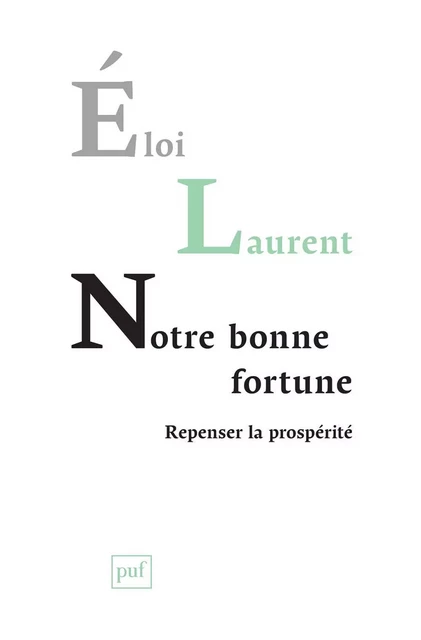 Notre bonne fortune - Eloi Laurent - Humensis