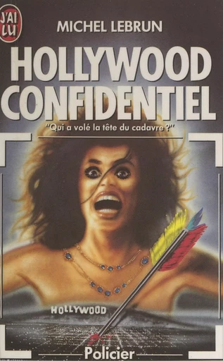 Hollywood confidentiel - Michel Lebrun - (J'ai lu) réédition numérique FeniXX