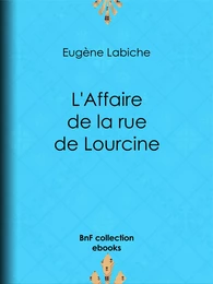 L'Affaire de la rue de Lourcine