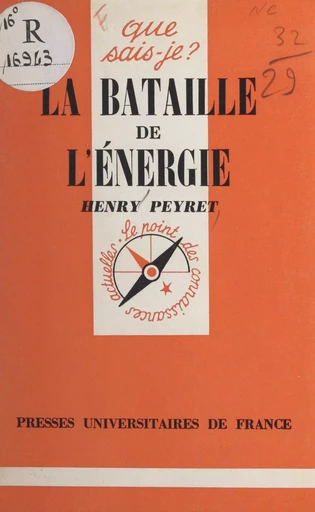 La bataille de l'énergie - Henry Peyret - (Presses universitaires de France) réédition numérique FeniXX