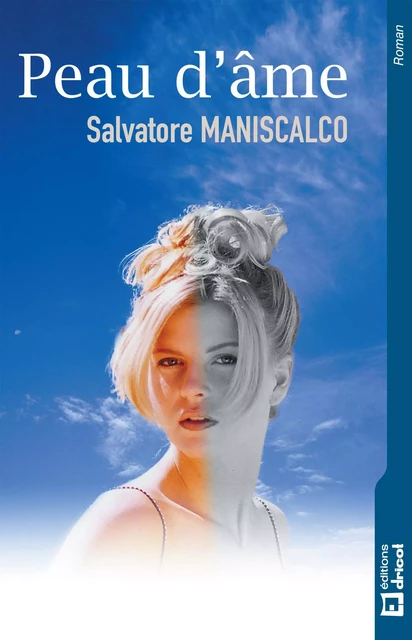 Peau d'âme - Salvatore Maniscalto - Dricot