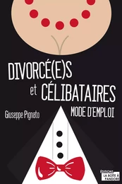 Divorcé(e)s et célibataires