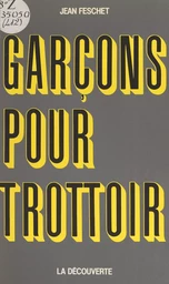 Garçons pour trottoir