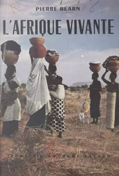 L'Afrique vivante