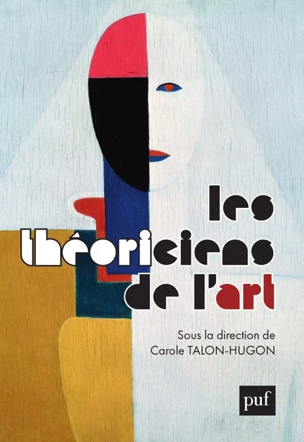 Les théoriciens de l'art - Carole Talon-Hugon - Humensis