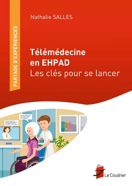 Télémédecine en EHPAD - Nathalie Salles - Le Coudrier