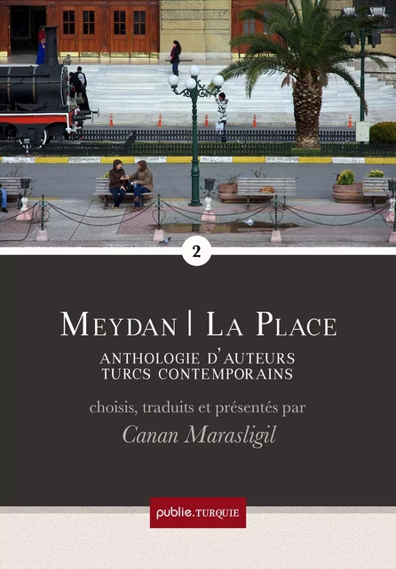 Meydan – La Place, 2 - Canan Marasligil - publie.net