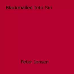 Blackmailed Into Sin