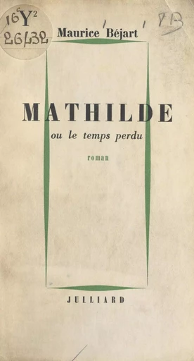 Mathilde - Maurice Béjart - (Julliard) réédition numérique FeniXX