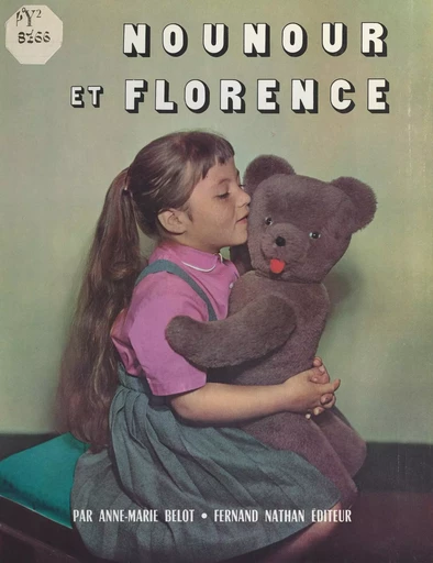 Nounour et Florence -  Nounour - (Nathan) réédition numérique FeniXX