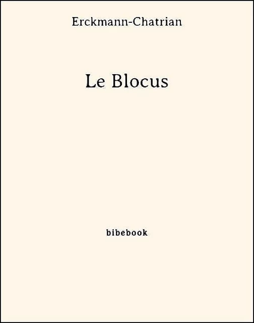 Le Blocus -  Erckmann-Chatrian - Bibebook