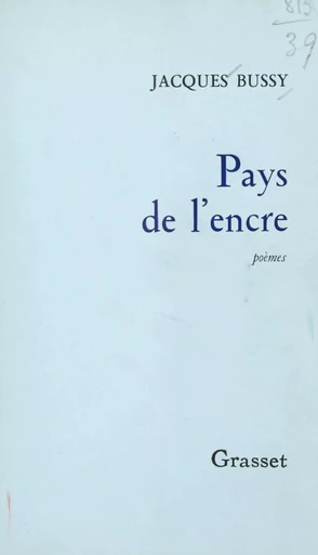 Pays de l'encre - Jacques Bussy - (Grasset) réédition numérique FeniXX