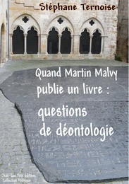 Quand Martin Malvy publie un livre : questions de déontologie