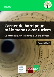 Carnet de bord pour mélomanes aventuriers