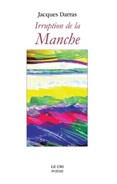 Irruption de la Manche