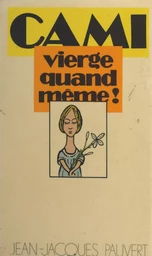 Vierge quand même !