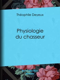 Physiologie du chasseur