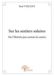 Sur les sentiers solaires