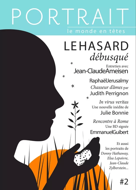 La revue Portrait, le monde en têtes numéro 2 - Julie Bonnie, Judith Perrignon, Pacôme Thiellement, Julie Bonnie, Judith Perrignon, Pacôme Thiellement - les Éditions du Portrait