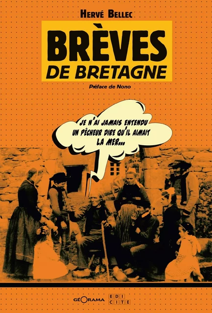 Brèves de Bretagne - Hervé Bellec - Géorama Éditions