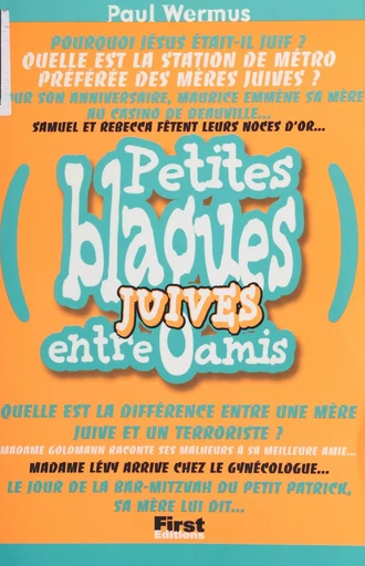 Petites blagues juives entre amis - Paul Wermus - First (réédition numérique FeniXX)