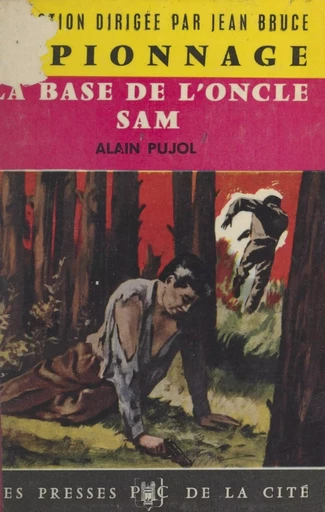 La base de l'oncle Sam - Alain Pujol - (Presses de la Cité) réédition numérique FeniXX