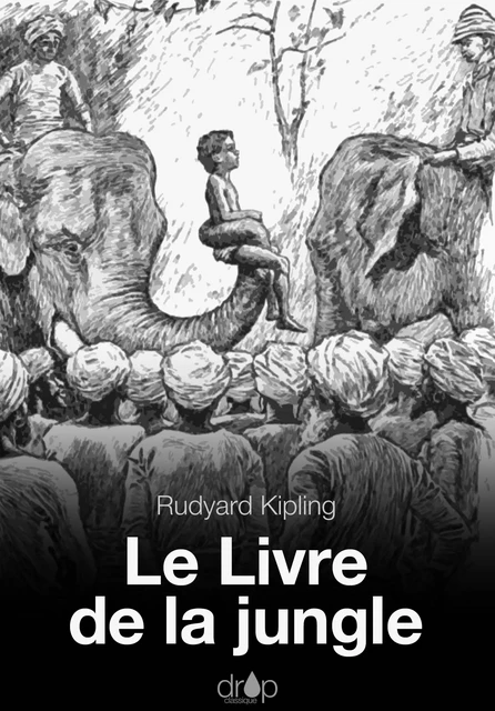 Le livre de la jungle - Rudyard Kipling - Les éditions Pulsio