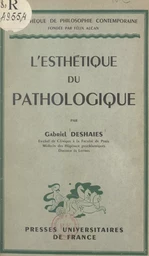 L'esthétique du pathologique