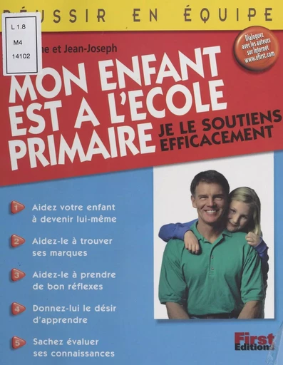 Mon enfant est à l'école primaire - Claudine Julaud, Jean-Joseph Julaud - First (réédition numérique FeniXX)