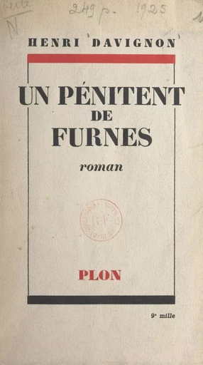 Un pénitent de Furnes - Henri Davignon - (Plon) réédition numérique FeniXX