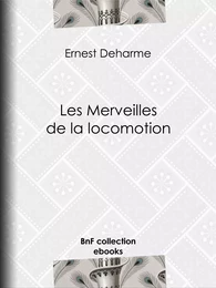 Les Merveilles de la locomotion