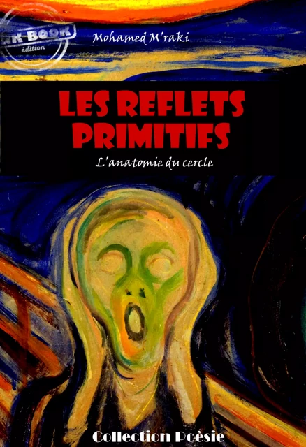 Les Reflets Primitifs - Mohamed M'Raki - Ink book