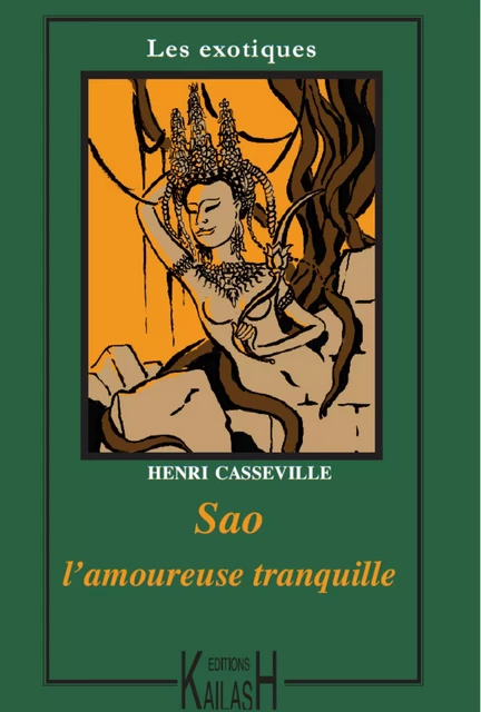 Sao l’amoureuse tranquille - Henri Casseville - Éditions Kailash